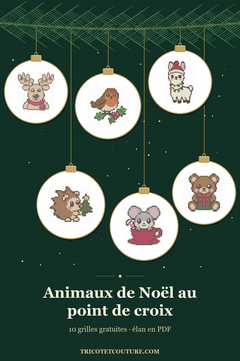 Épingle animaux de Noël au point de croix : élan, rouge-gorge, lama, hérisson, souris et ourson en boules de sapin